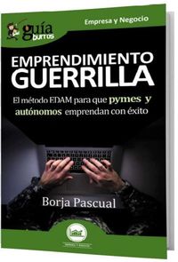 emprendimiento de guerrilla - Borja Pascual