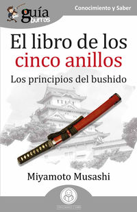 LIBRO DE LOS CINCO ANILLOS, EL - LOS PRINCIPIOS DEL BUSHIDO