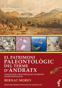 PATRIMONI PALEONTOLOGIC DEL TERME D'ANDRATX, EL - CATALOGACIO, CARACTERITZACIO, VALORACIO, GESTIO I DIVULGACIO