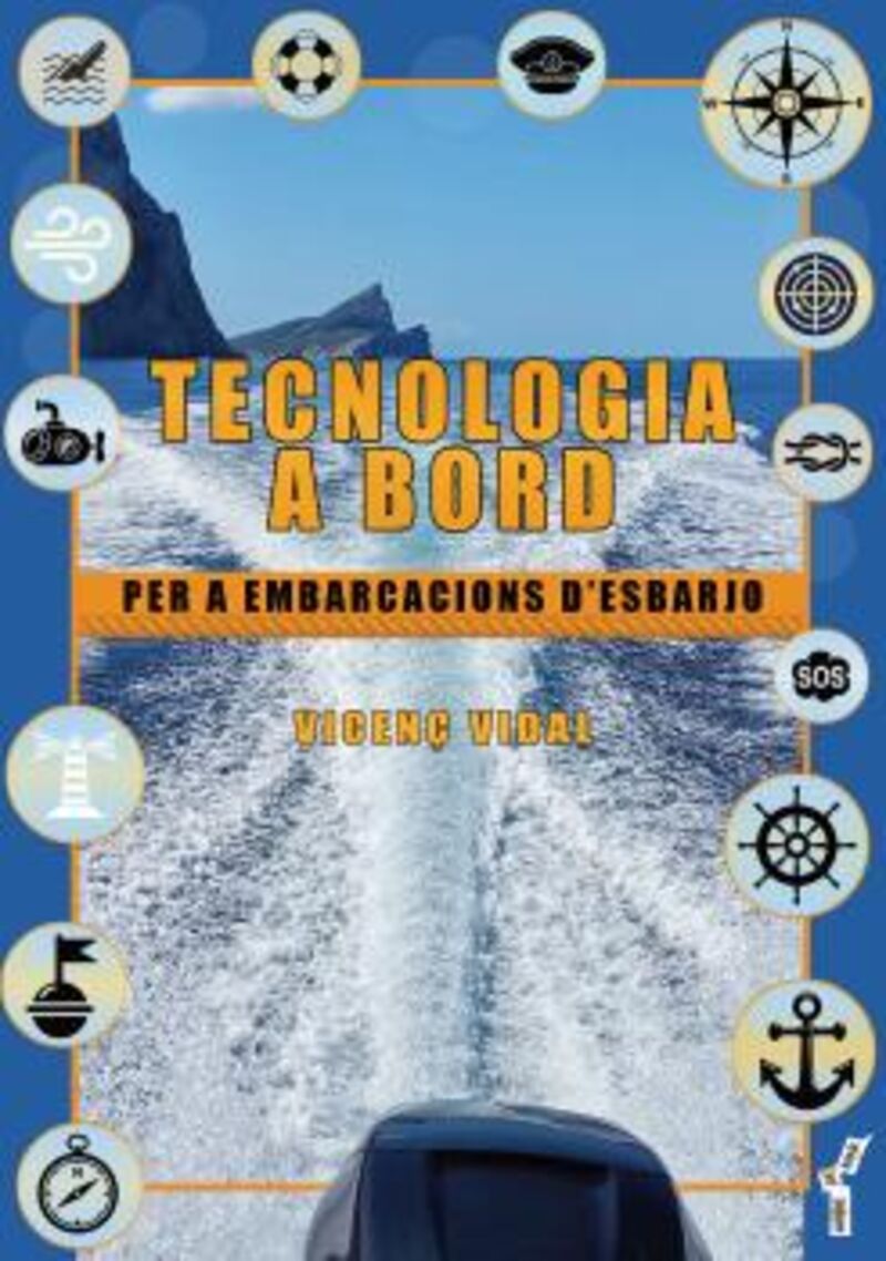 tecnologia a bord per a embarcacions d'esbarjo - Vicenç Vidal Conti