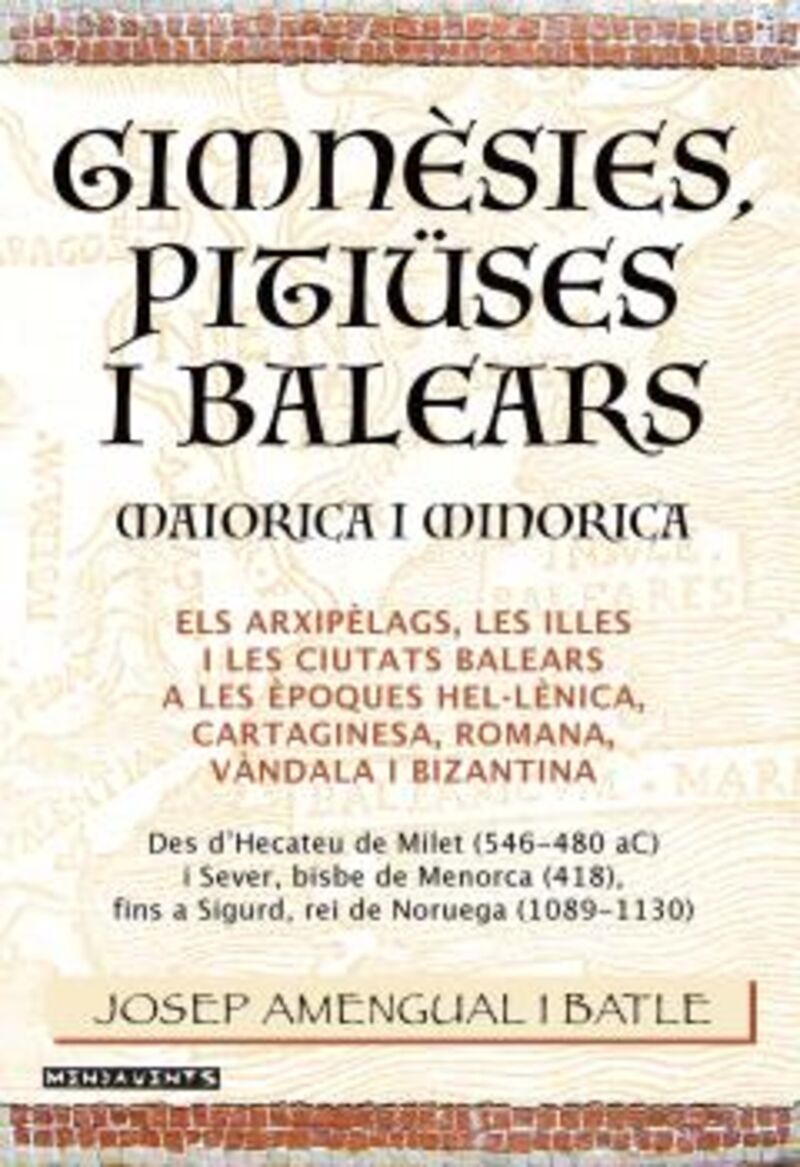 gimnesies, pitiuses i balears - maiorica i minorica - Josep Amengual I Batle