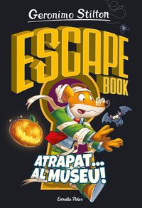 escape book 2 - atrapat... al museu! - Geronimo Stilton