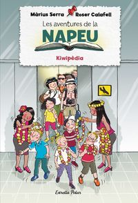 les aventures de la napeu 4 - kiwipedia - Marius Serra / Roser Calafell (il. )