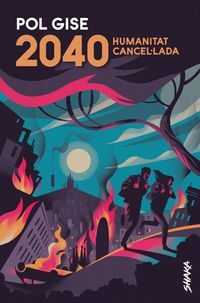 2040 - humanitat cancellada - Pol Gise