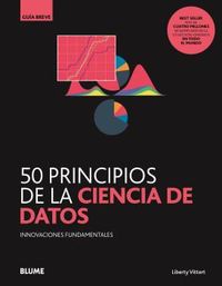 50 principios de la ciencia de datos - innovaciones fundamentales - Mattias Liberty Vittert