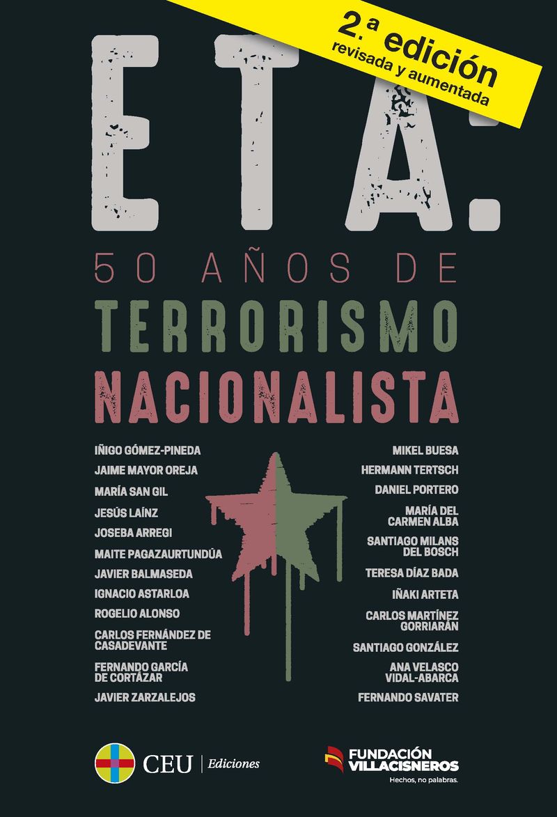 eta - 50 años de terrorismo nacionalista + diccionario breve para entender el terrorismo de eta