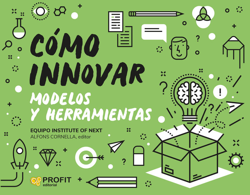 como innovar - modelos y herramientas - Alfons Cornella Solans