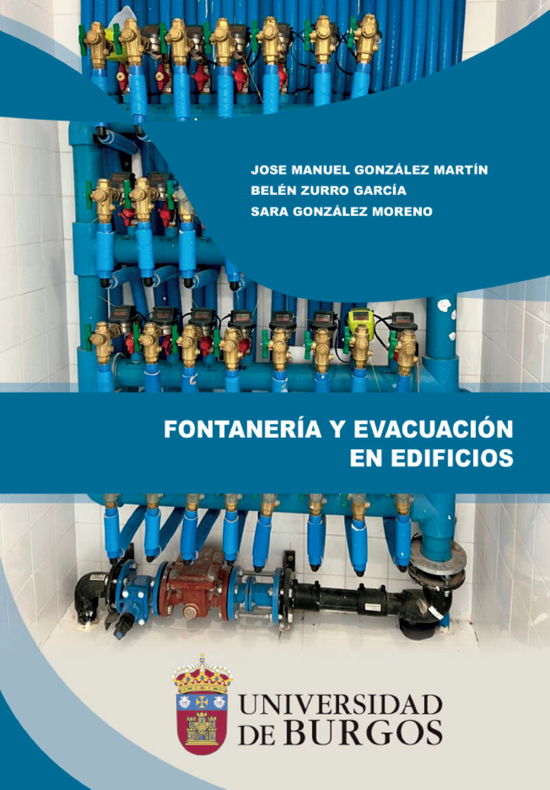 fontaneria y evacuacion en edificios - Jose Manuel Gonzalez Martin / Sara Gonzalez Moreno / Belen Zurro Garcia