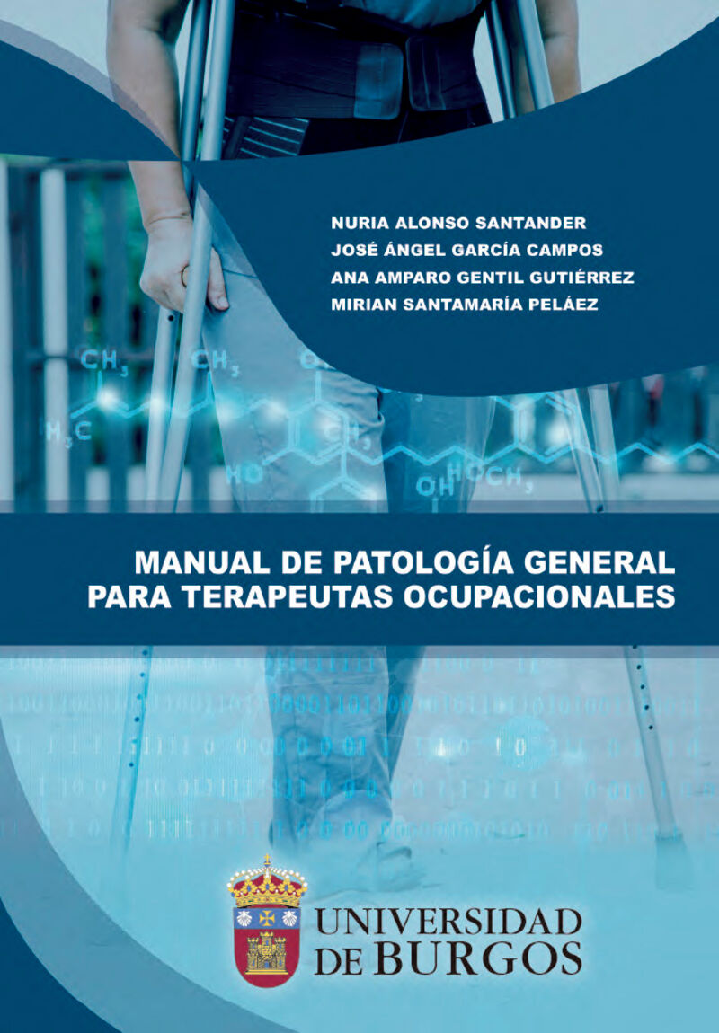 manual de patologia general para terapeutas ocupacionales - Nuria Alonso Santander / [ET AL. ]