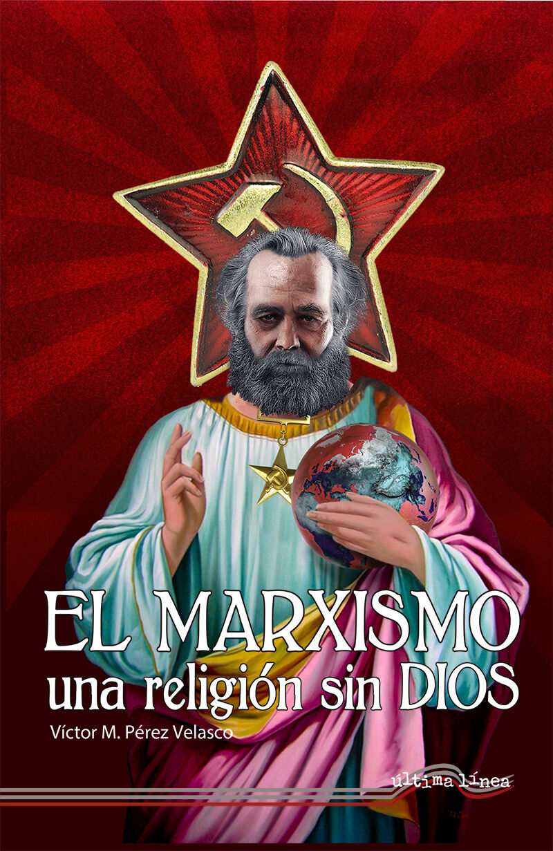 EL MARXISMO, UNA RELIGION SIN DIOS