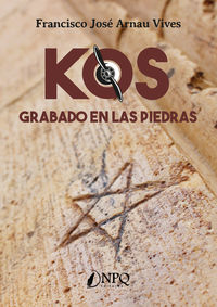 kos - grabado en las piedras - Francisco Jose Arnau Vives