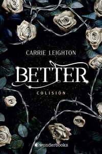 better - colision - Carrie Leighton