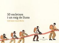 50 escletxes i un raig de lluna - Lola Casas Peña / Laura Borras Dalmau