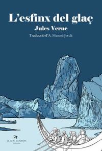 l'esfinx del glaç - Jules Verne