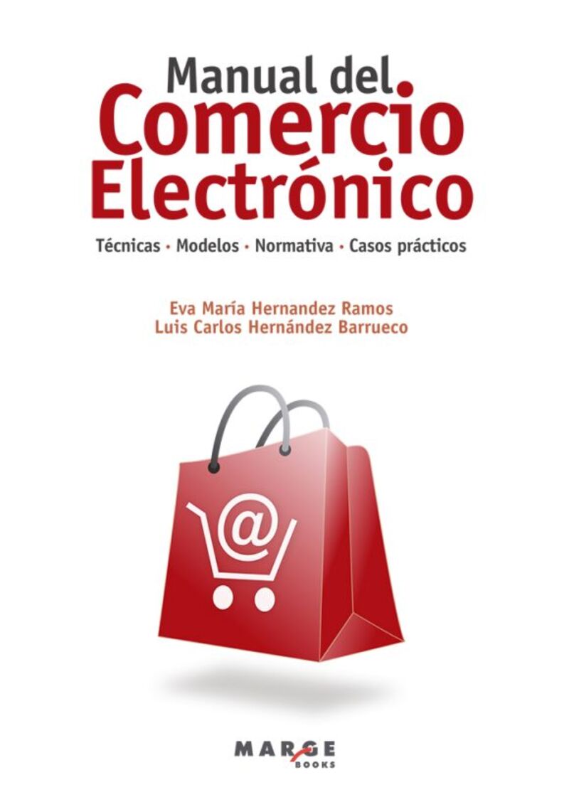 manual del comercio electronico - Eva Maria Hernandez Ramos / Luis Carlos Hernandez Barrueco