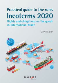 practical guide to the incoterms 2020 rules - David Soler Garcia