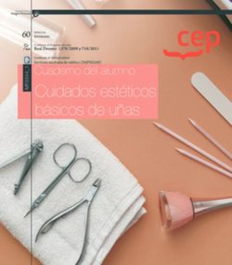 CP - CUADERNO - CUIDADOS ESTETICOS BASICOS DE UÑAS - MF0344