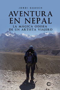 aventura en nepal - la magica odisea de un artista viajero