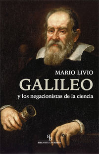 galileo y los negacionistas de la ciencia - Mario Livio