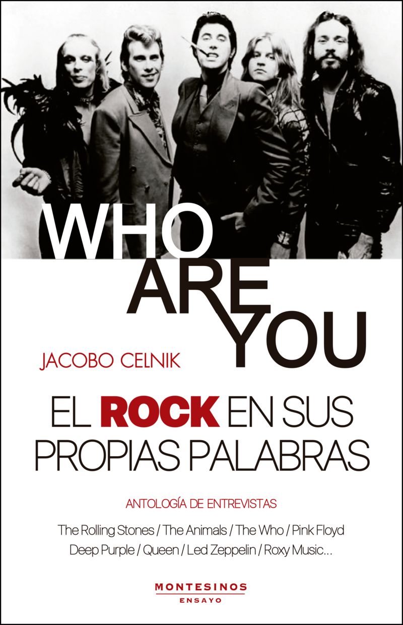 who are you - el rock en sus propias palabras - Jacobo Celnik