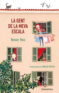 La gent de la meva escada - Roser Ros / Maria Giron (il. )