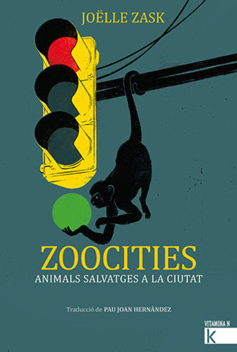 zoocities - animals salvatges a la ciutat - Joëlle Zask / Adria Fruitos (il. )