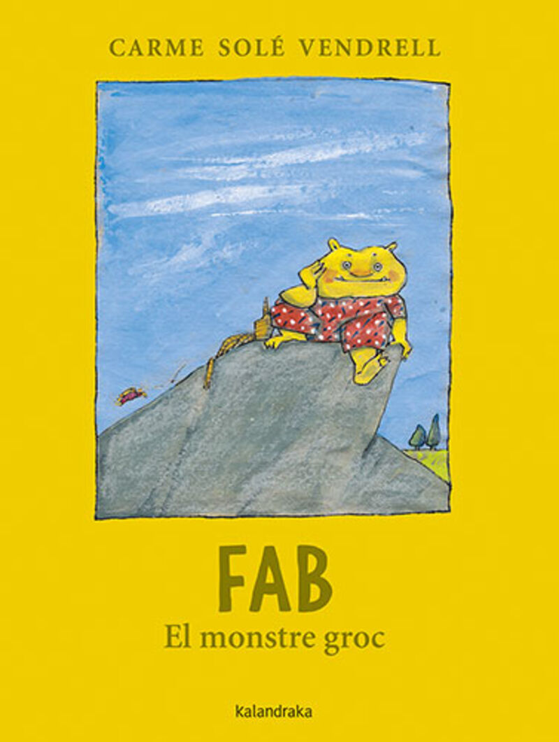 fab, el monstre groc (cat) - Carme Sole Vendrell