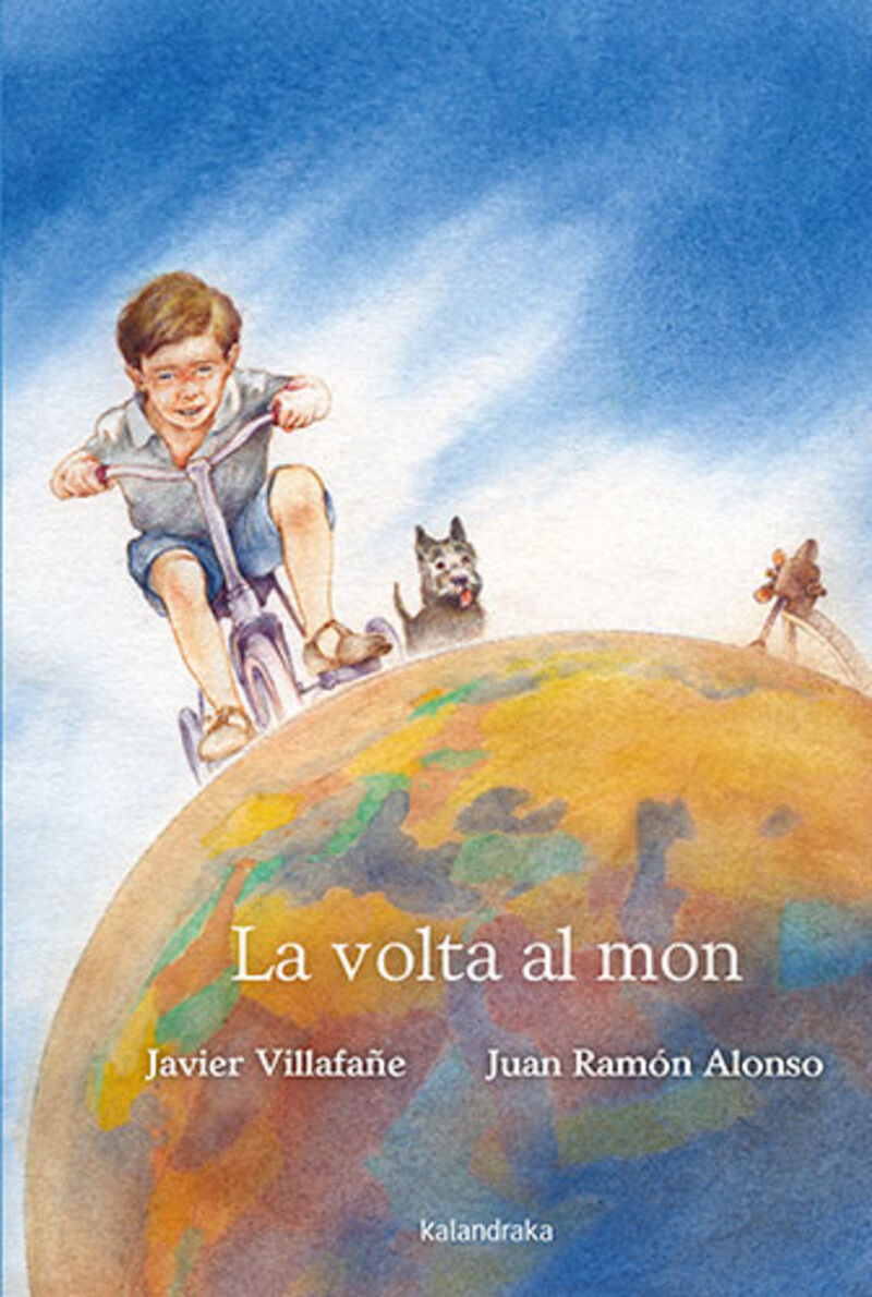 la volta al mon - Javier Villafañe / Juan Ramon Alonso (il. )