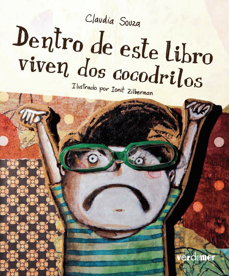 dentro de este libro viven dos cocodrilos - Claudia Souza / Ionit Zilberman (il. )