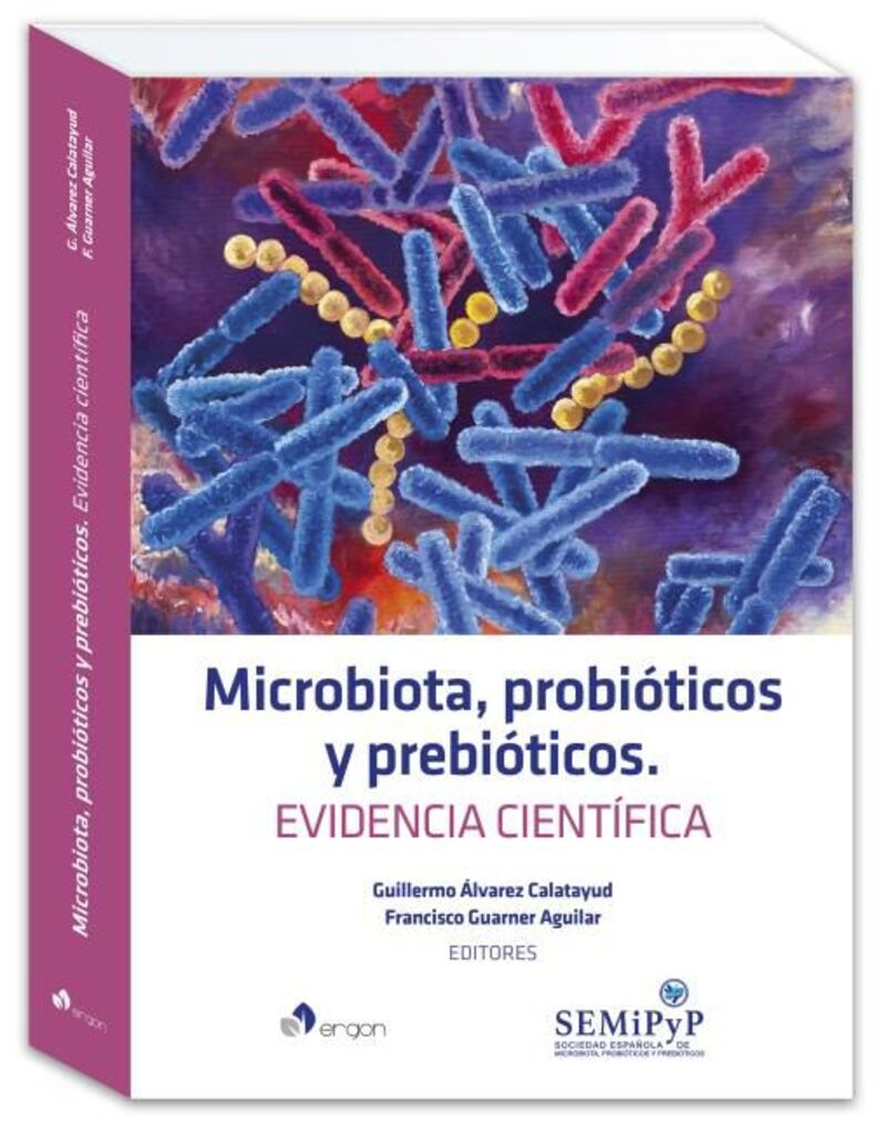 MICROBIOTA, PROBIOTICOS Y PREBIOTICOS - EVIDENCIA CIENTIFICA