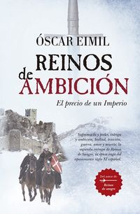reinos de ambicion - el precio de un imperio - Oscar Eimil