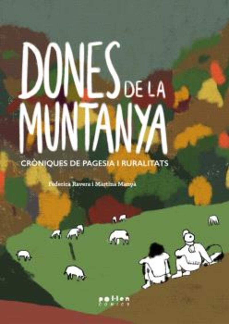 DONES DE LA MUNTANYA - CRONIQUES DE PAGESIA I RURALITATS