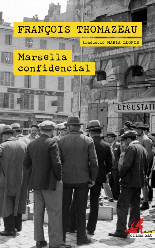 marsella confidencial (catala) - François Thomazeau