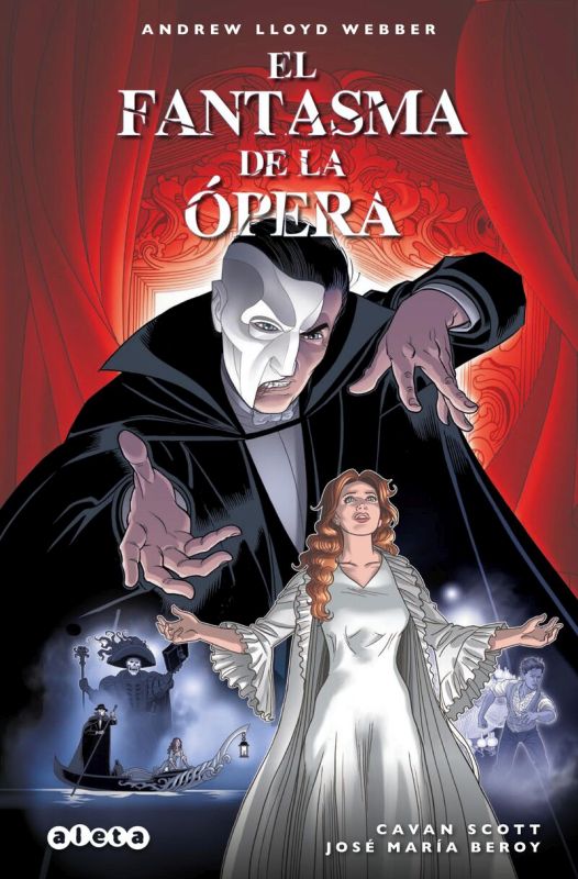 el fantasma de la opera - Andrew Lloyd Webber / Cavan Scott / Jose Maria Beroy