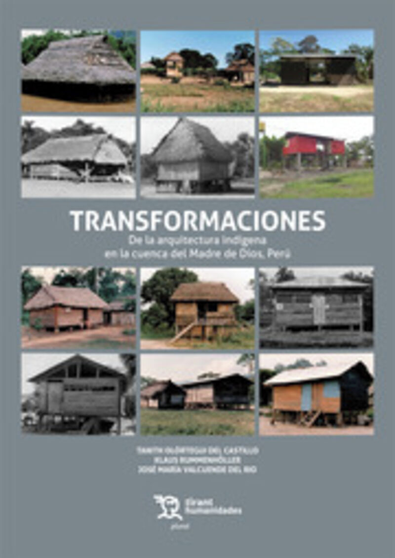 TRANSFORMACIONES DE LA ARQUITECTURA INDIGENA EN LA CUENCA DEL MADRE DE DIOS, PERU