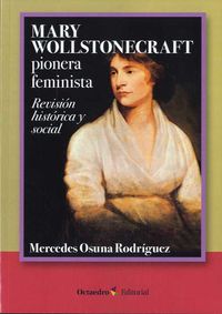 mary wollstonecraft: pionera feminista - revision historica y social