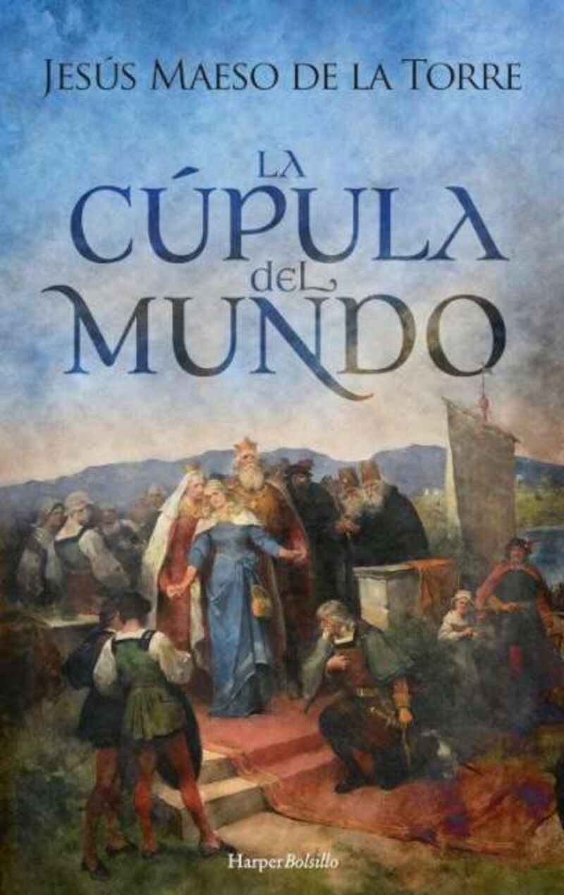 LA CUPULA DEL MUNDO (2010 PREMIO CAJA GRANDA DE NOVELA HISTORICA)