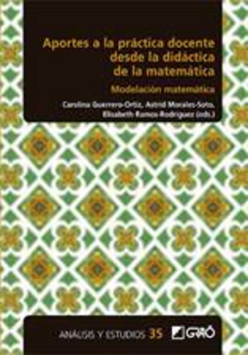 aportes a la practica docente desde la didactica de la matematica - Carolina Guerrero-Ortiz / Astrid Morales-Soto / Elisabeth Ramos-Rodriguez