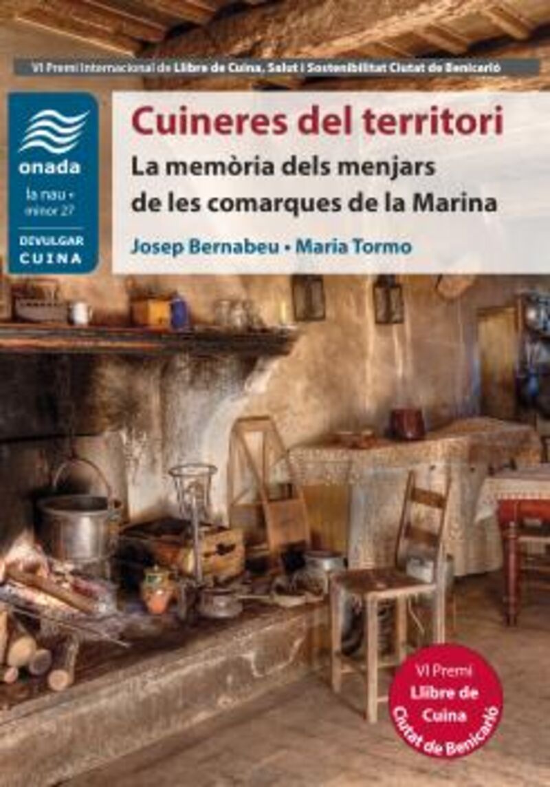 cuineres del territori - la memoria dels menjars de les comarques de la marina - Josep Bernabeu Mestre / Maria Tormo Santamaria