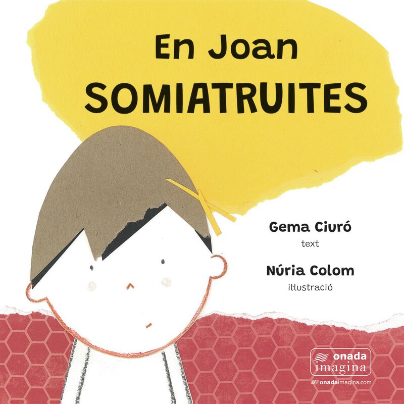 en joan somiatruites - Gema Ciuro Soler / Nuria Colom Canals