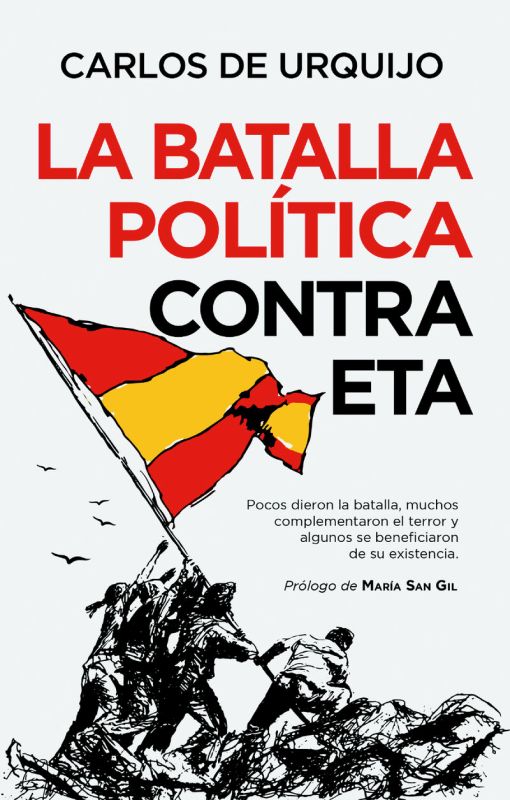 la batalla politica contra eta - Carlos De Urquijo