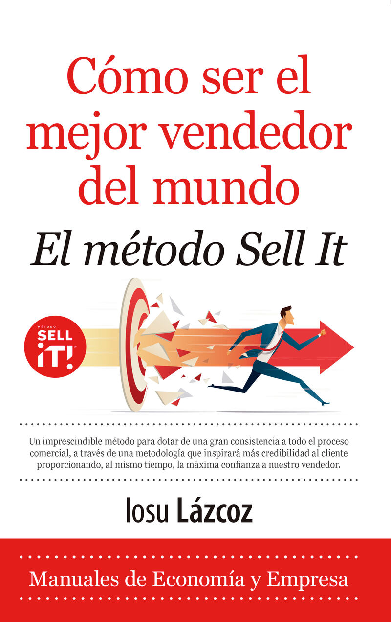 como ser el mejor vendedor del mundo - el metodo sell-it - Iosu Lazcoz