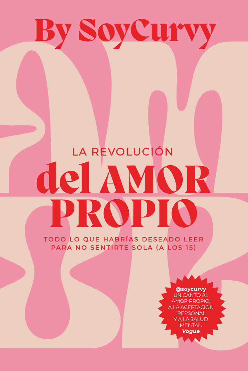 soycurvy - la revolucion del amor propio - Lidia Juvanteny Herrador / Maria Raquel Carrera Garcia