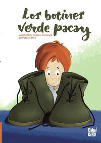 los botines verde pacay - Alejandra Cortes Jimenez / Nora (il. )