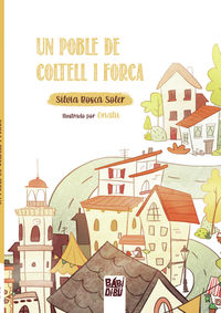 un poble de coltell i forca - Silvia Bosca Soler / Onalu (il. )
