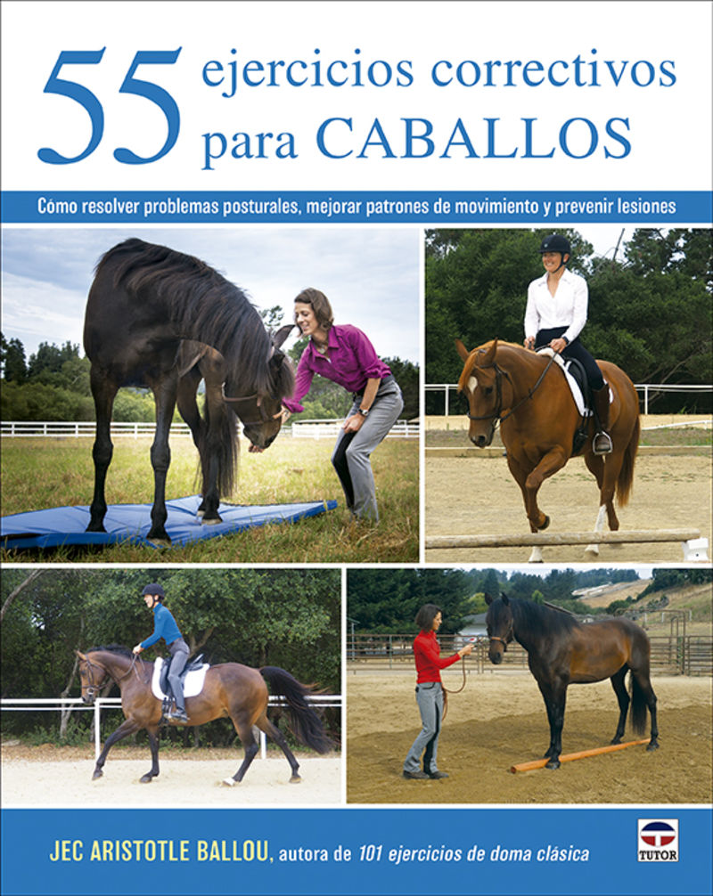 55 ejercicios correctivos para caballos - Jec Aristotle Ballou