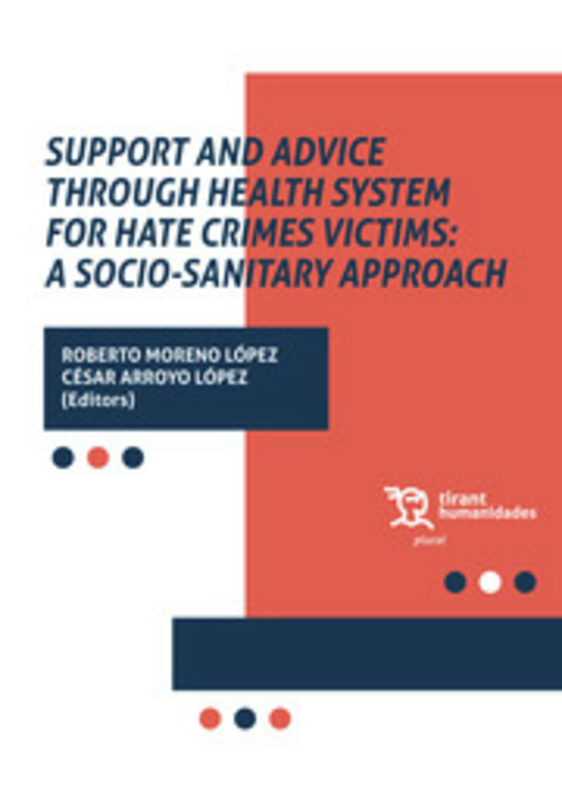 SUPPORT AND ADVICE THROUGH HEALTH SYSTEM FOR HATE CRIMES VICTIMS: A SOCIO-SANITARY APPROACH