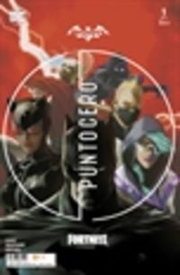 batman / fortnite - punto cero 1 / 6 - Donald Mustard / Christos N. Gage