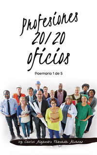 PROFESIONES 20 / 20 OFICIOS - POEMARIO 1 DE 5