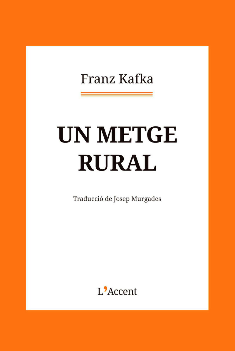 un metge rural - Franz Kafka